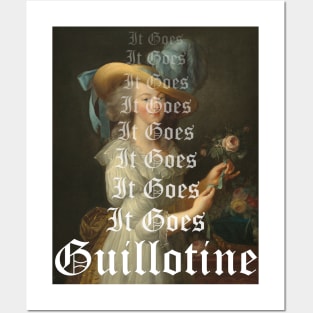 It Goes Guillotine - Marie Antoinette Posters and Art